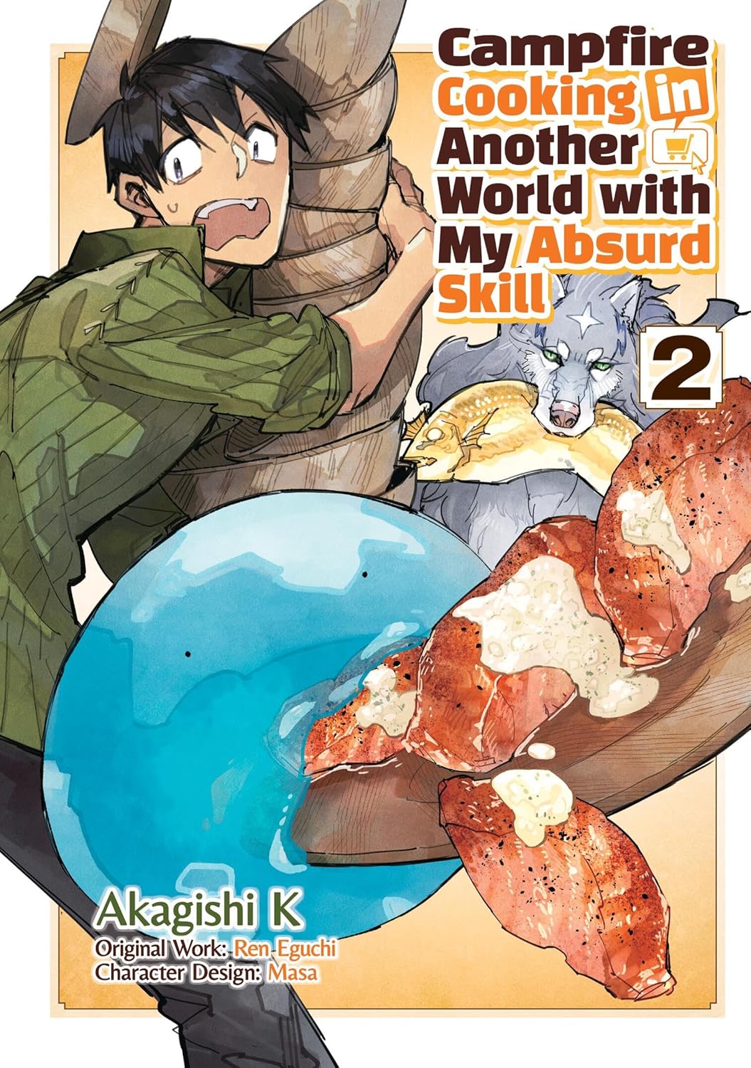 Campfire Cooking in Another World With My Absurd Skill, (Manga) Vol. 2