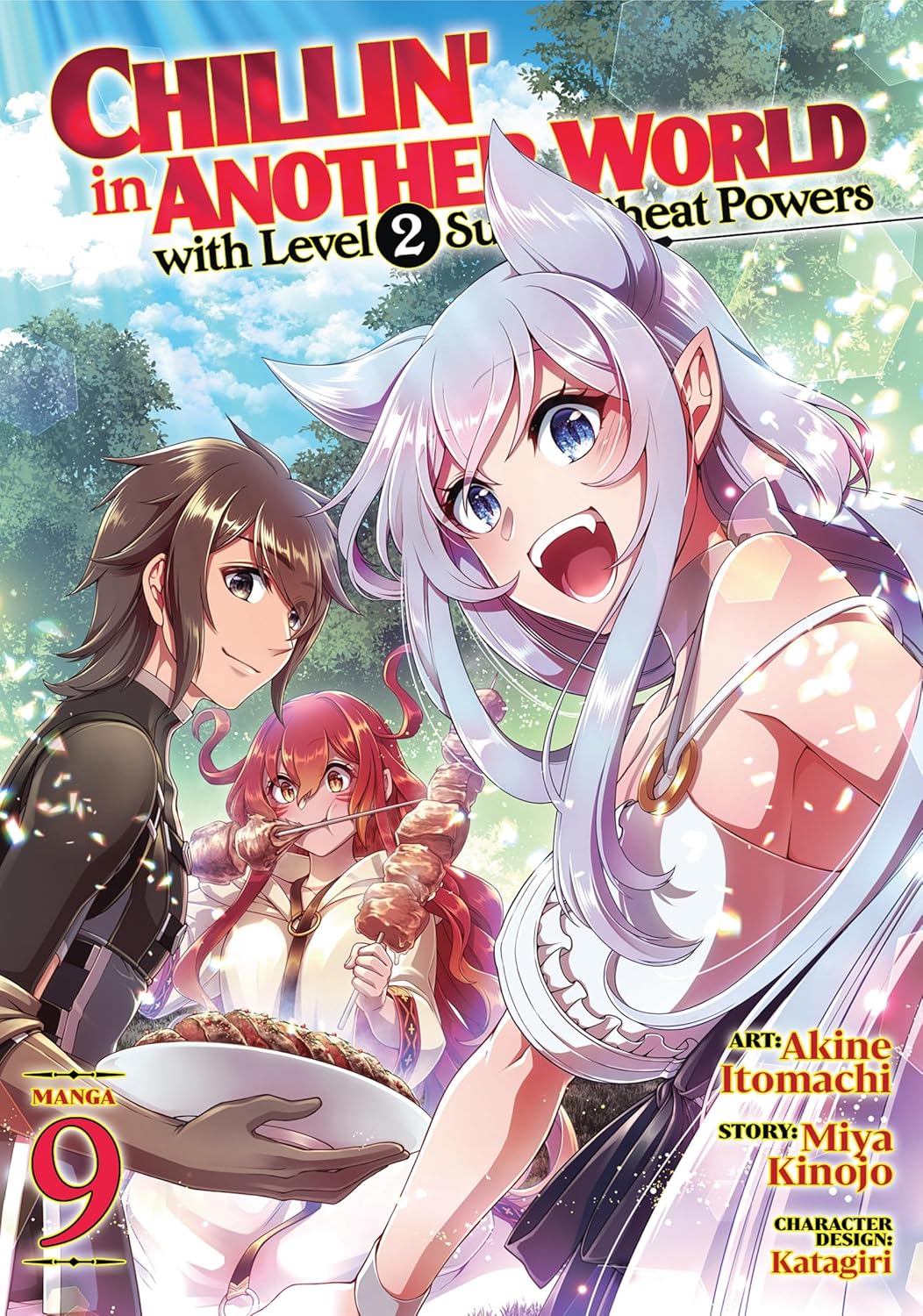 Chillin' in Another World with Level 2 Super Cheat Powers, (Manga) Vol. 9