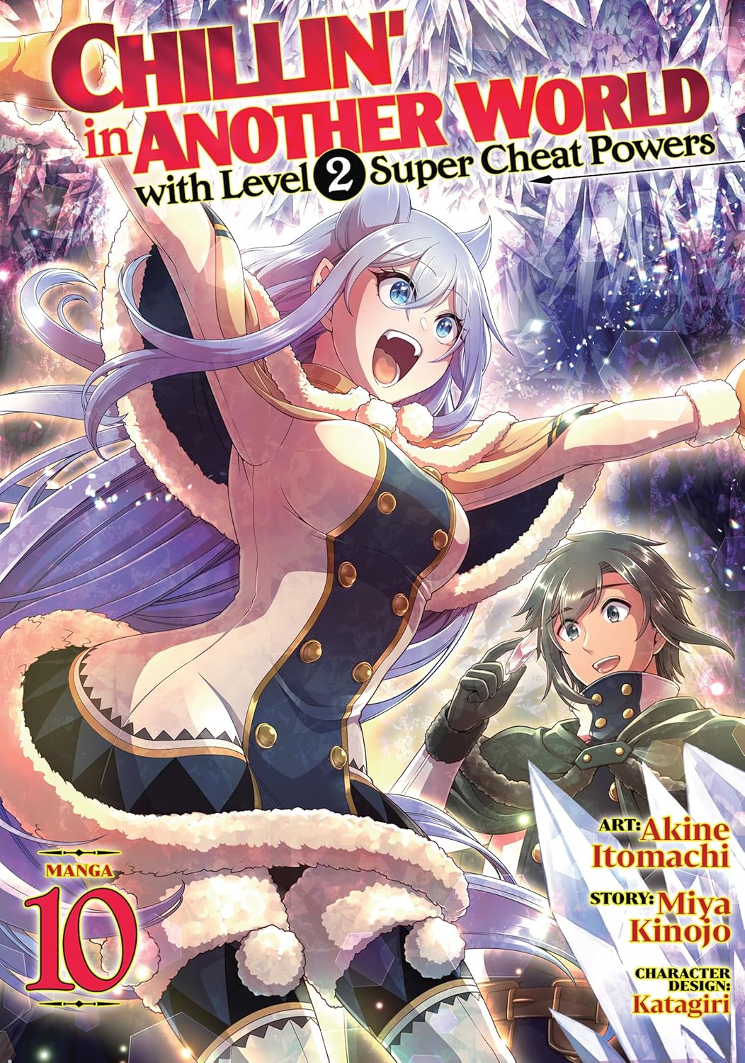 Chillin' in Another World with Level 2 Super Cheat Powers, (Manga) Vol. 10