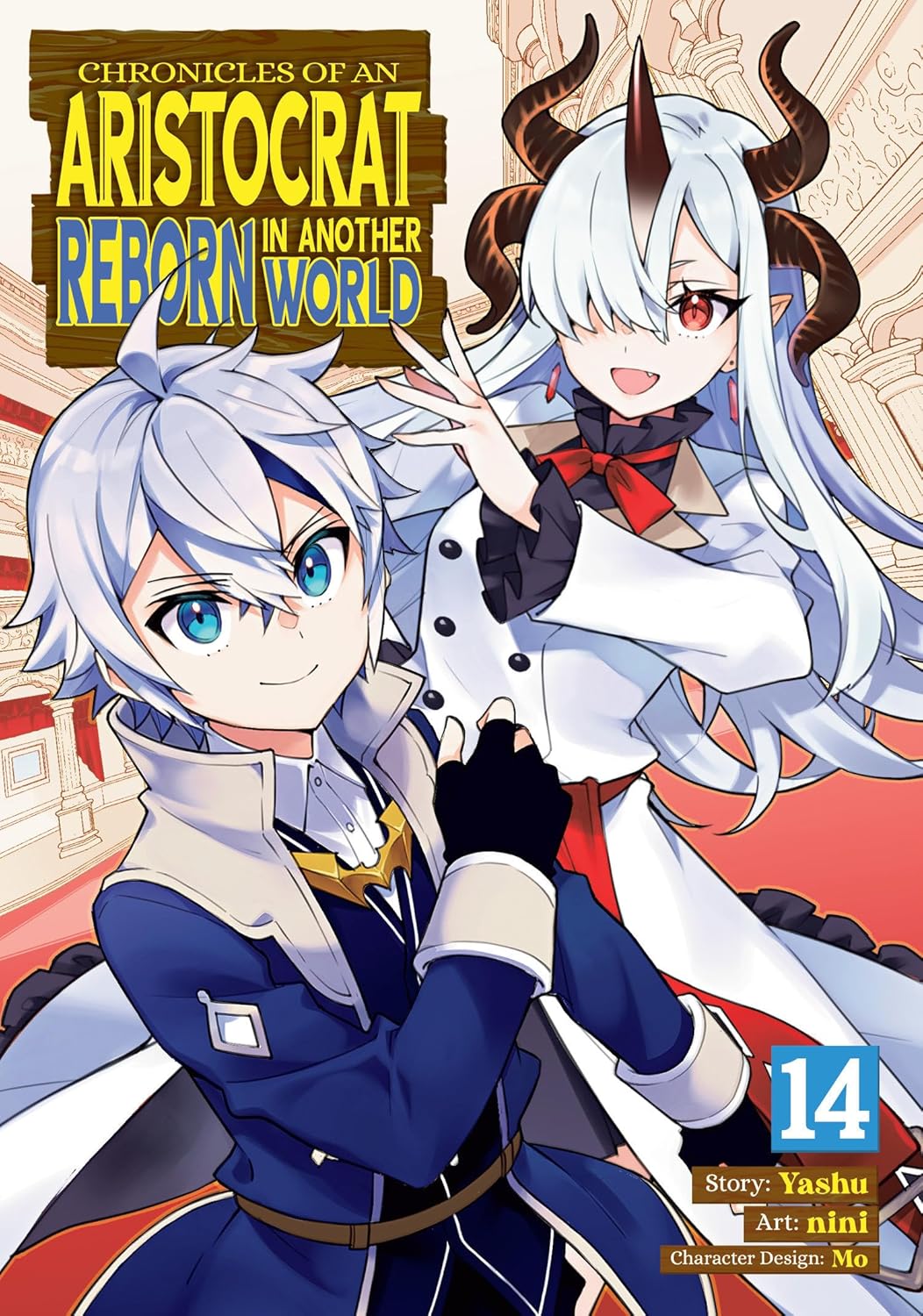 Chronicles of an Aristocrat Reborn in Another World, (Manga) Vol. 14