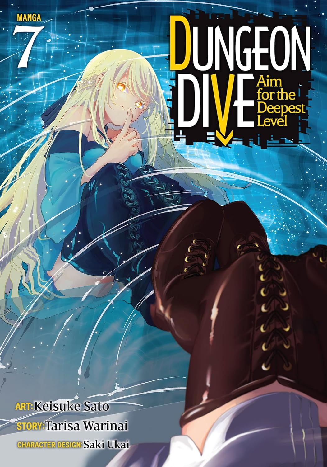 DUNGEON DIVE: Aim for the Deepest Level, (Manga) Vol. 7