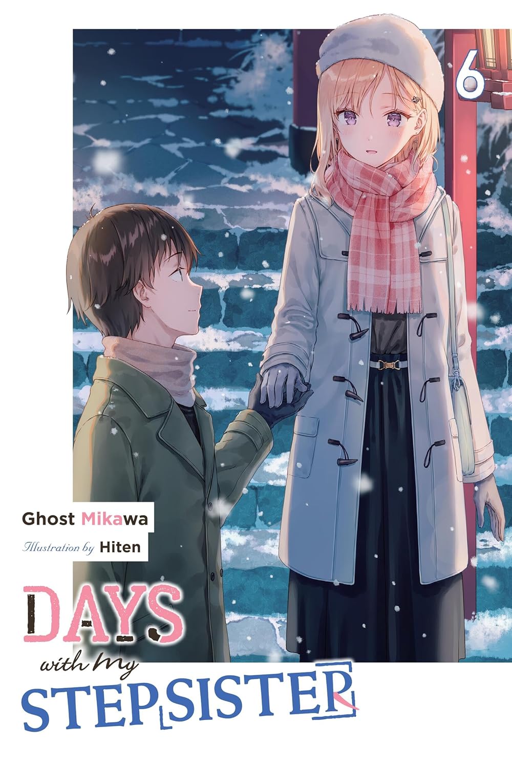 Days with My Stepsister, (Light Novel) Vol. 6
