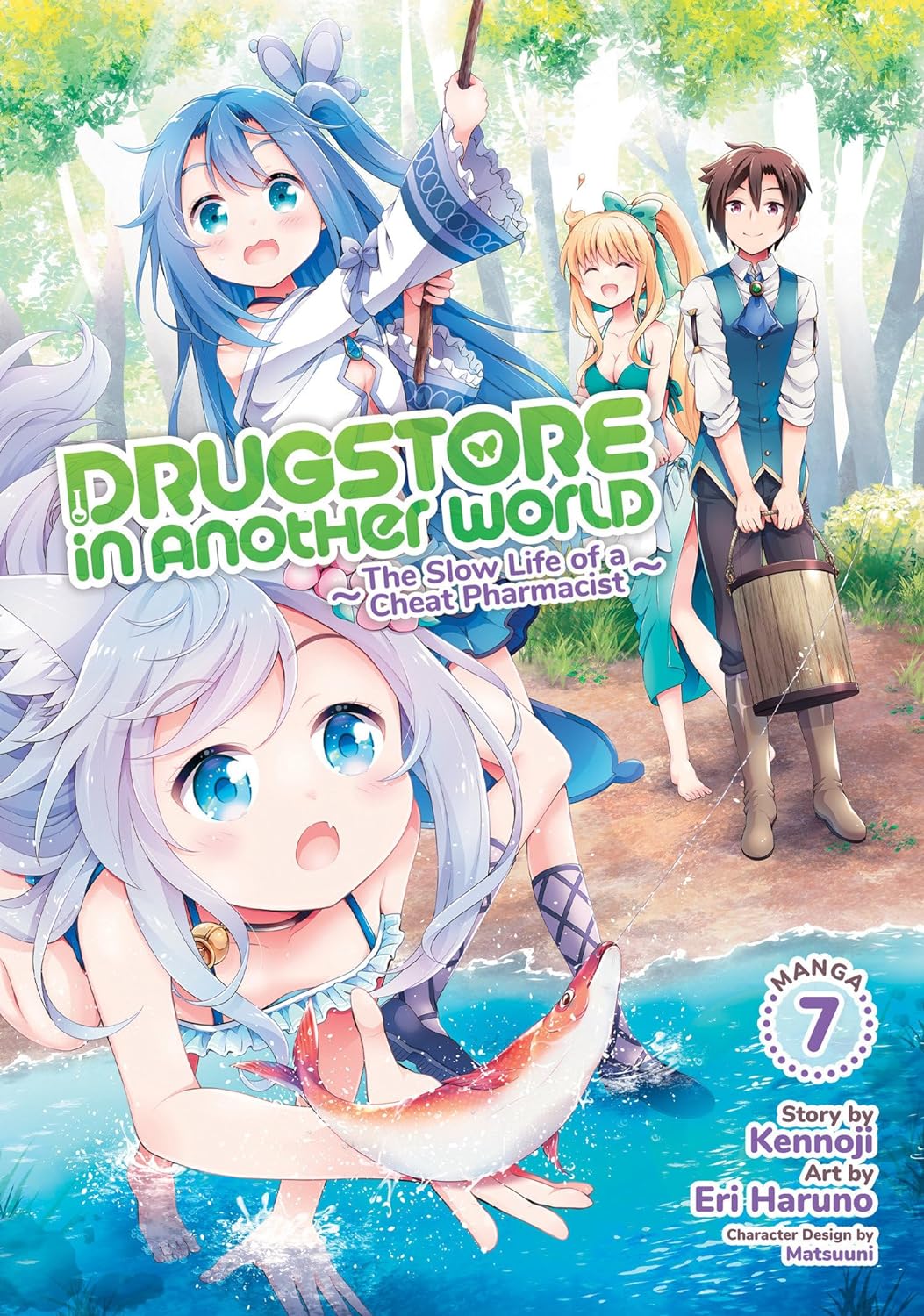 Drugstore in Another World: The Slow Life of a Cheat Pharmacist, (Light Novel) Vol. 7