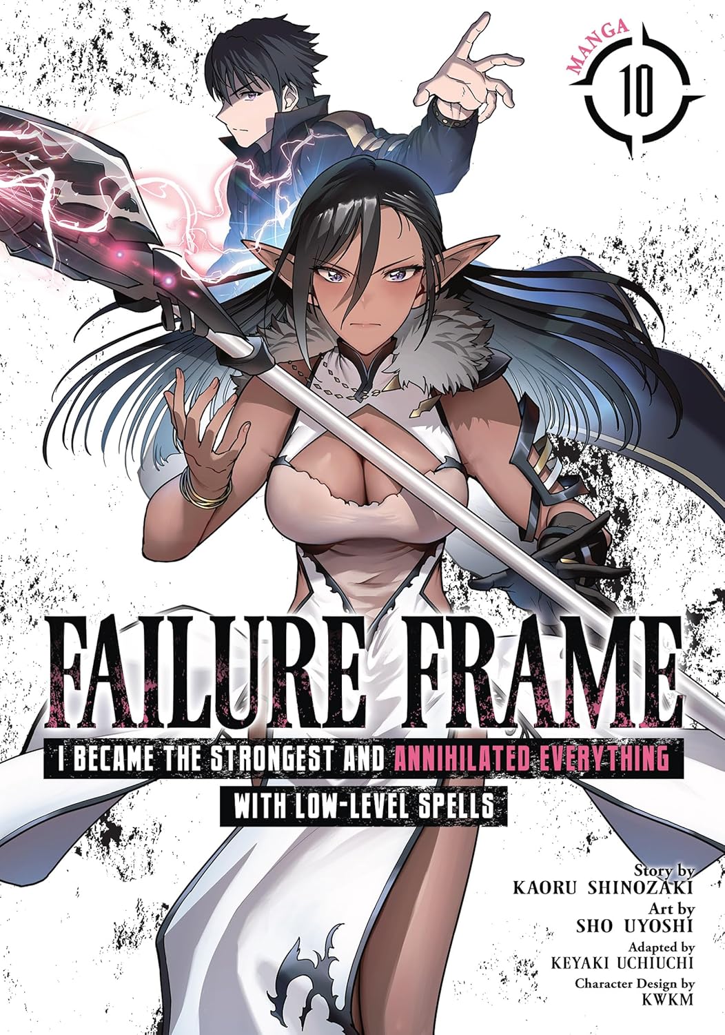Failure Frame: I Became the Strongest and Annihilated Everything With Low-Level Spells, (Manga) Vol. 10