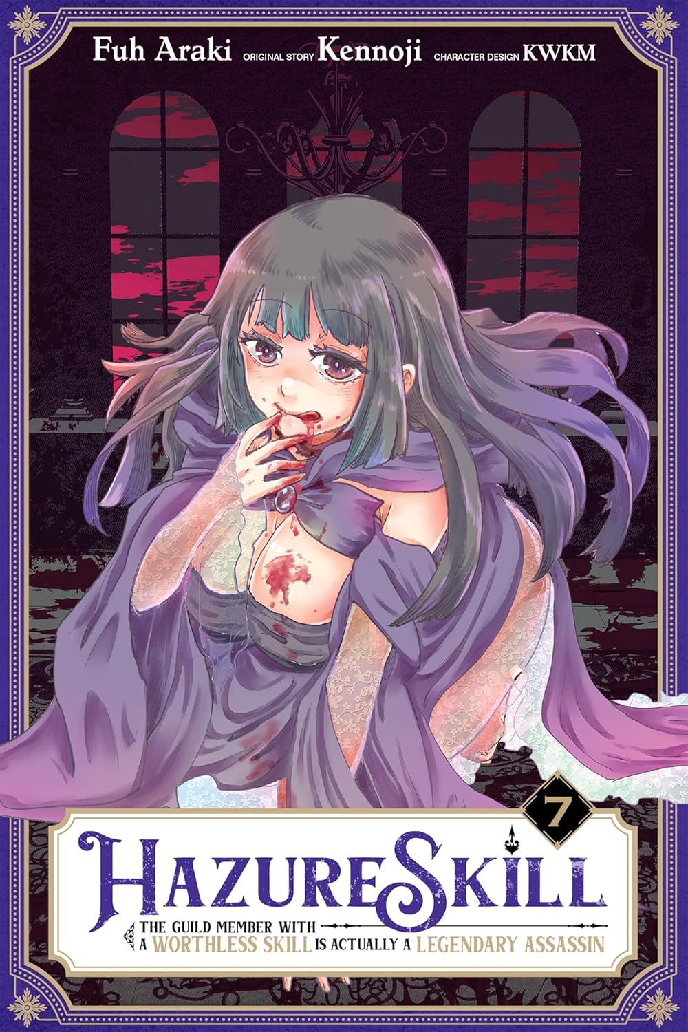 Hazure Skill: The Guild Member with a Worthless Skill Is Actually a Legendary Assassin, (Manga) Vol. 7