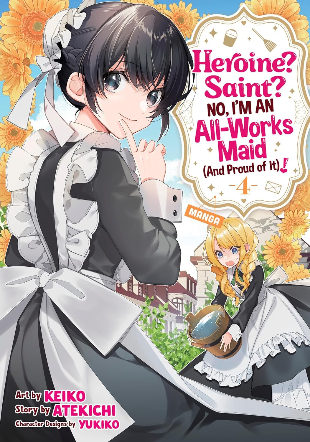 Heroine? Saint? No, I'm an All-Works Maid (And Proud of It)!, (Manga) Vol. 4