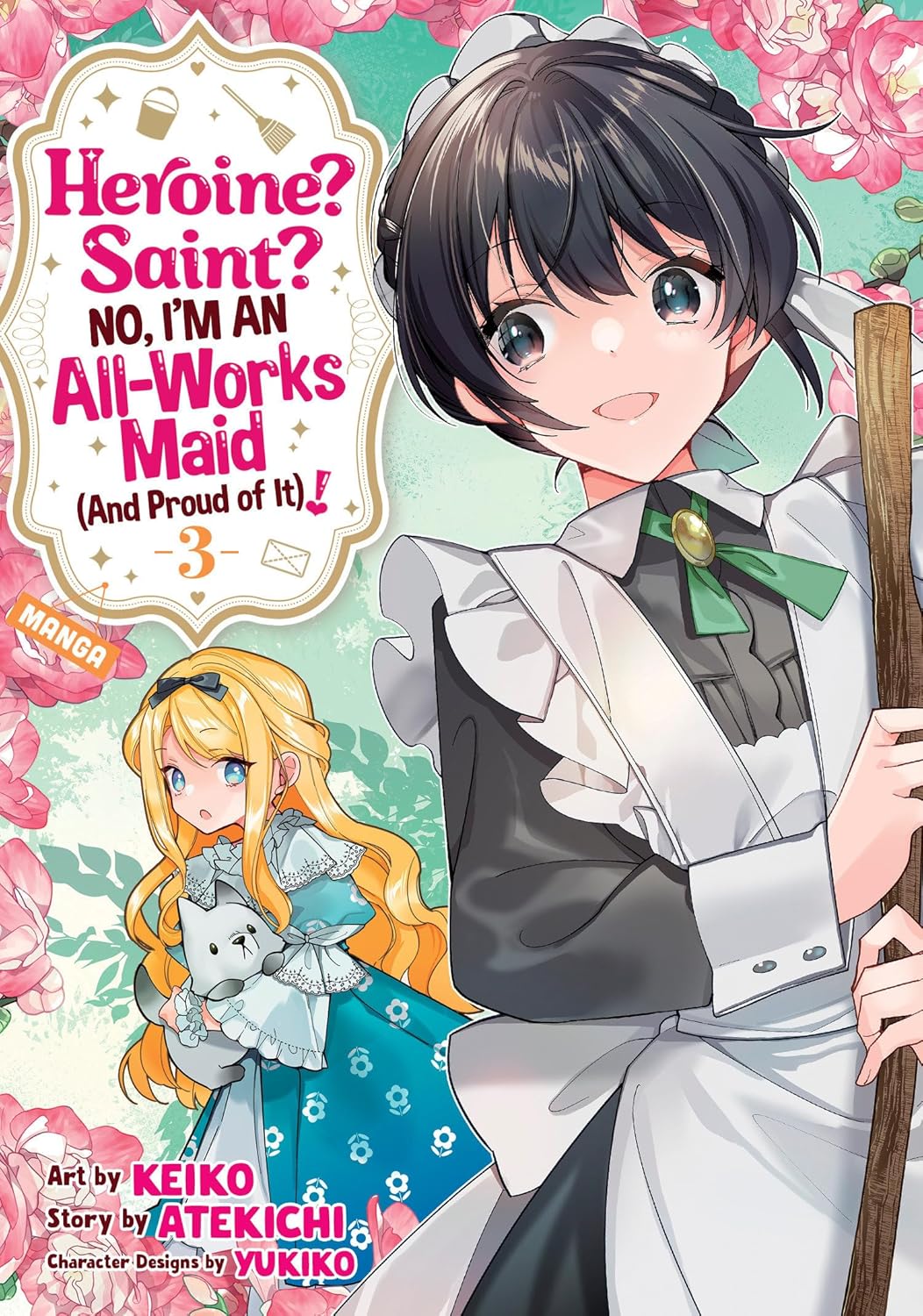 Heroine? Saint? No, I'm an All-Works Maid (And Proud of It)!, (Manga) Vol. 3