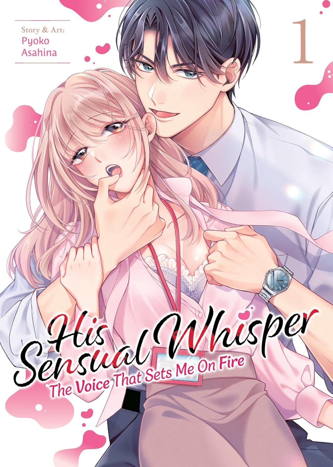 His Sensual Whisper: The Voice That Sets Me On Fire, Vol. 1