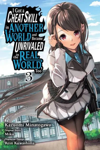 I Got a Cheat Skill in Another World and Became Unrivaled in the Real –  MangaMart