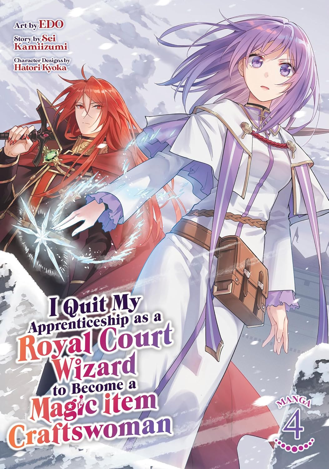 I Quit My Apprenticeship as a Royal Court Wizard to Become a Magic Item Craftswoman, (Manga) Vol. 4