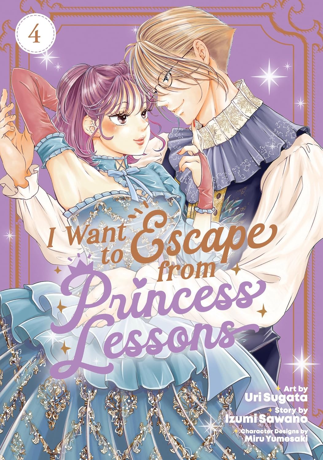 I Want to Escape from Princess Lessons, (Manga) Vol. 4