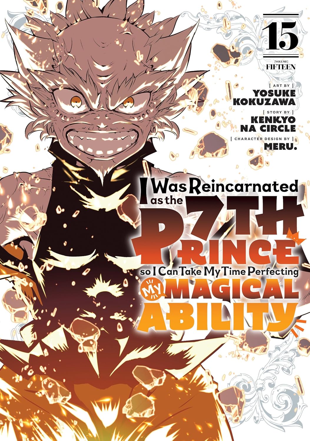 I Was Reincarnated as the 7th Prince so I Can Take My Time Perfecting My Magical Ability, Vol. 15