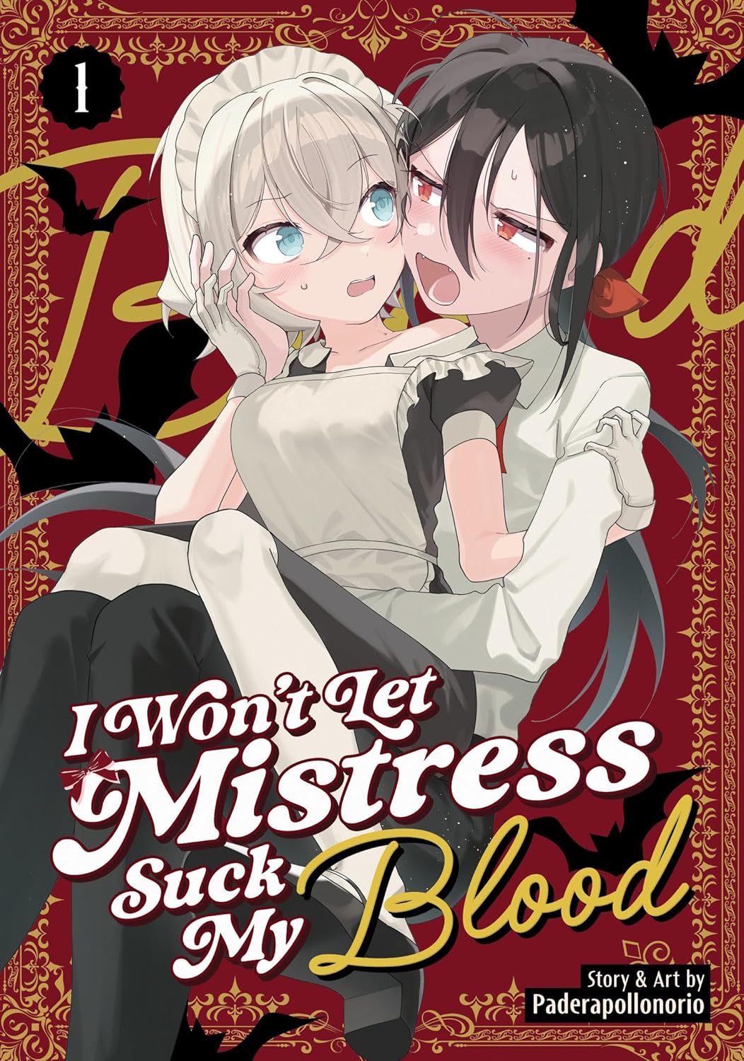 I Won't Let Mistress Suck My Blood, Vol. 1