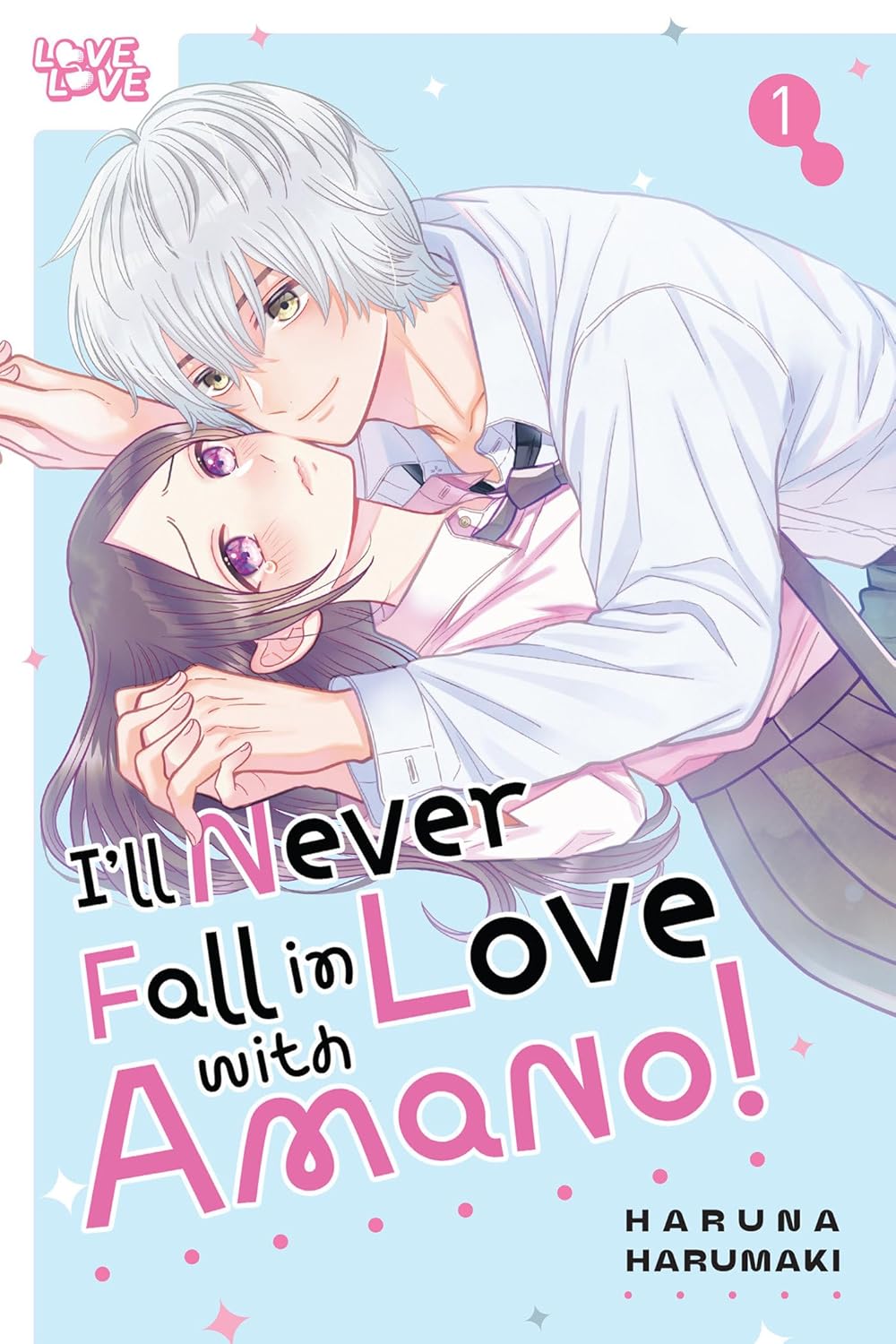 I'll Never Fall in Love With Amano!, Vol. 1