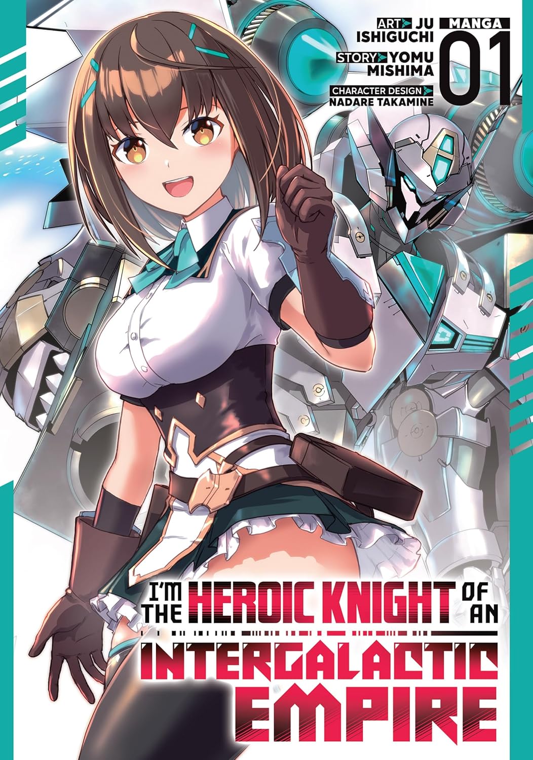 I'm the Evil Lord of an Intergalactic Empire!, (Manga) Vol. 1