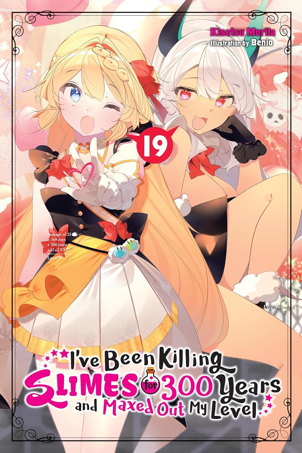 I've Been Killing Slimes for 300 Years and Maxed Out My Level, Vol. 19