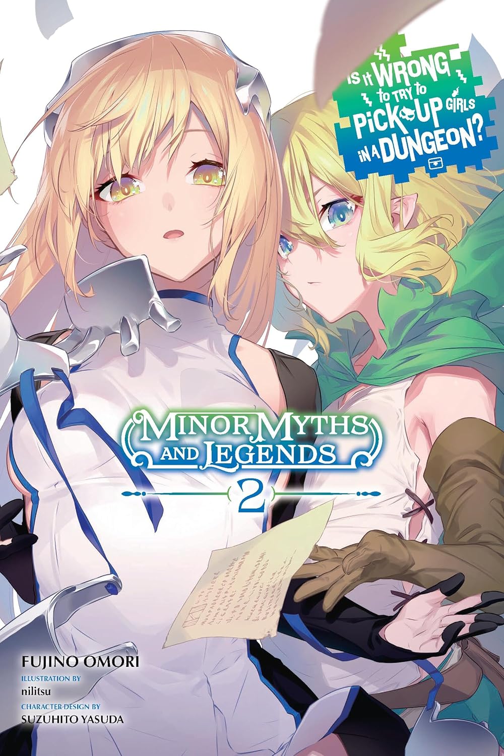 Is It Wrong to Try to Pick Up Girls in a Dungeon? Minor Myths and Legends, (Light Novel) Vol. 2