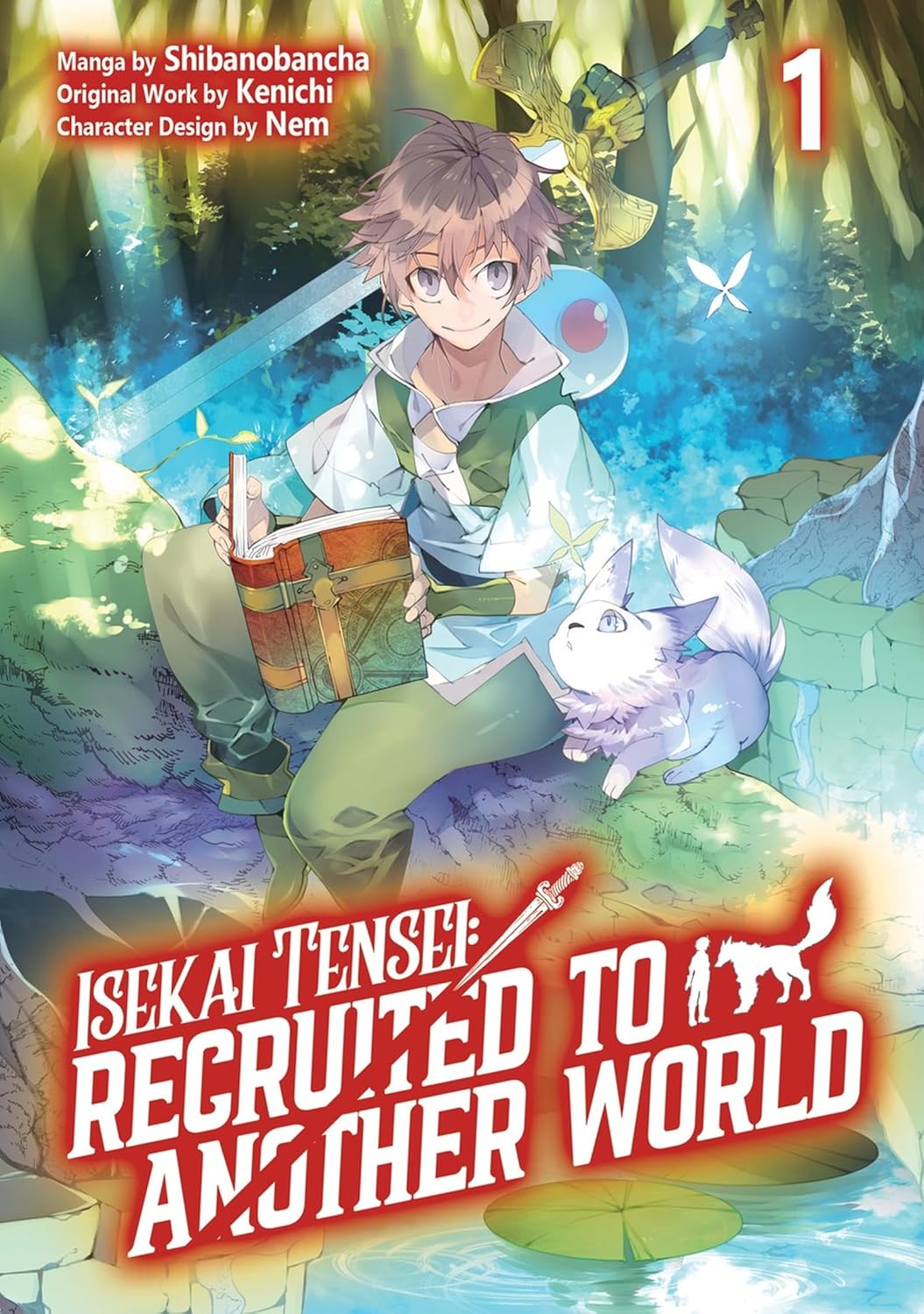 Isekai Tensei: Recruited to Another World (Manga) Vol. 1