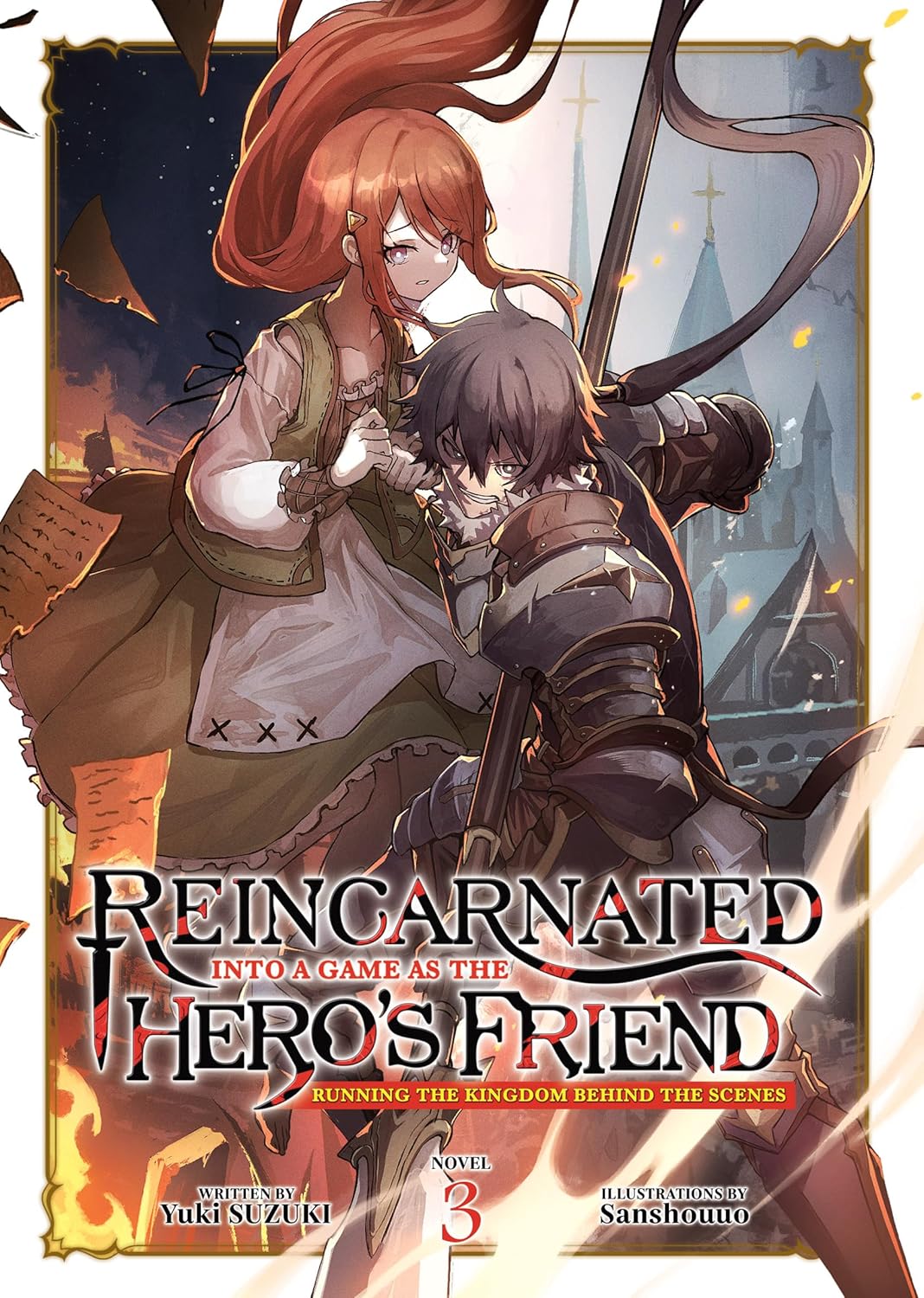 Reincarnated Into a Game as the Hero's Friend: Running the Kingdom Behind the Scenes, (Light Novel) Vol. 3