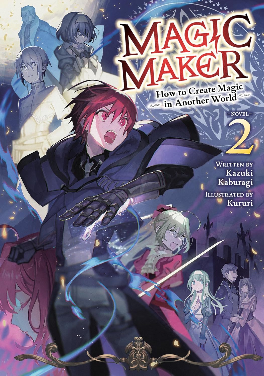 Magic Maker: How to Create Magic in Another World, (Light Novel) Vol. 2