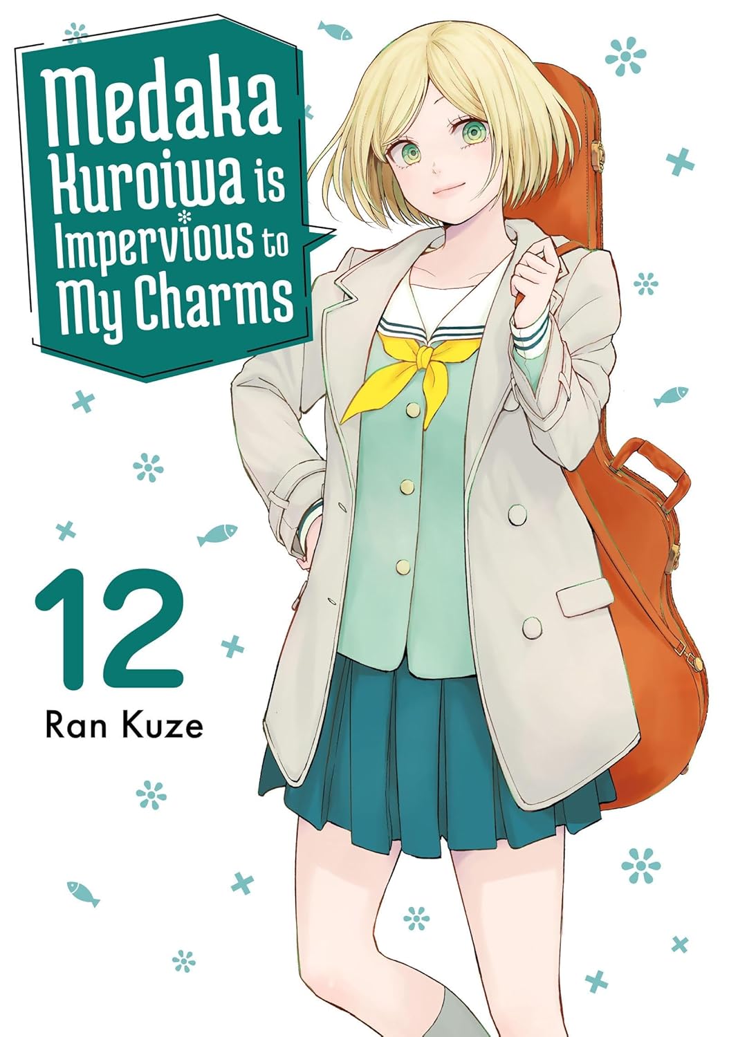 Medaka Kuroiwa Is Impervious to My Charms, Vol. 12