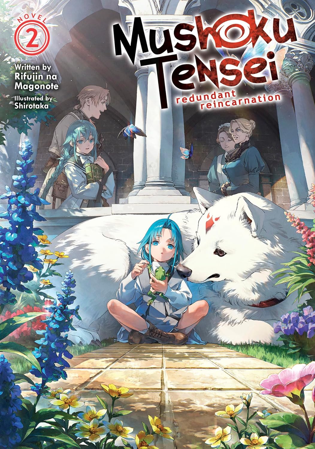 Mushoku Tensei: Redundant Reincarnation, (Light Novel) Vol. 2