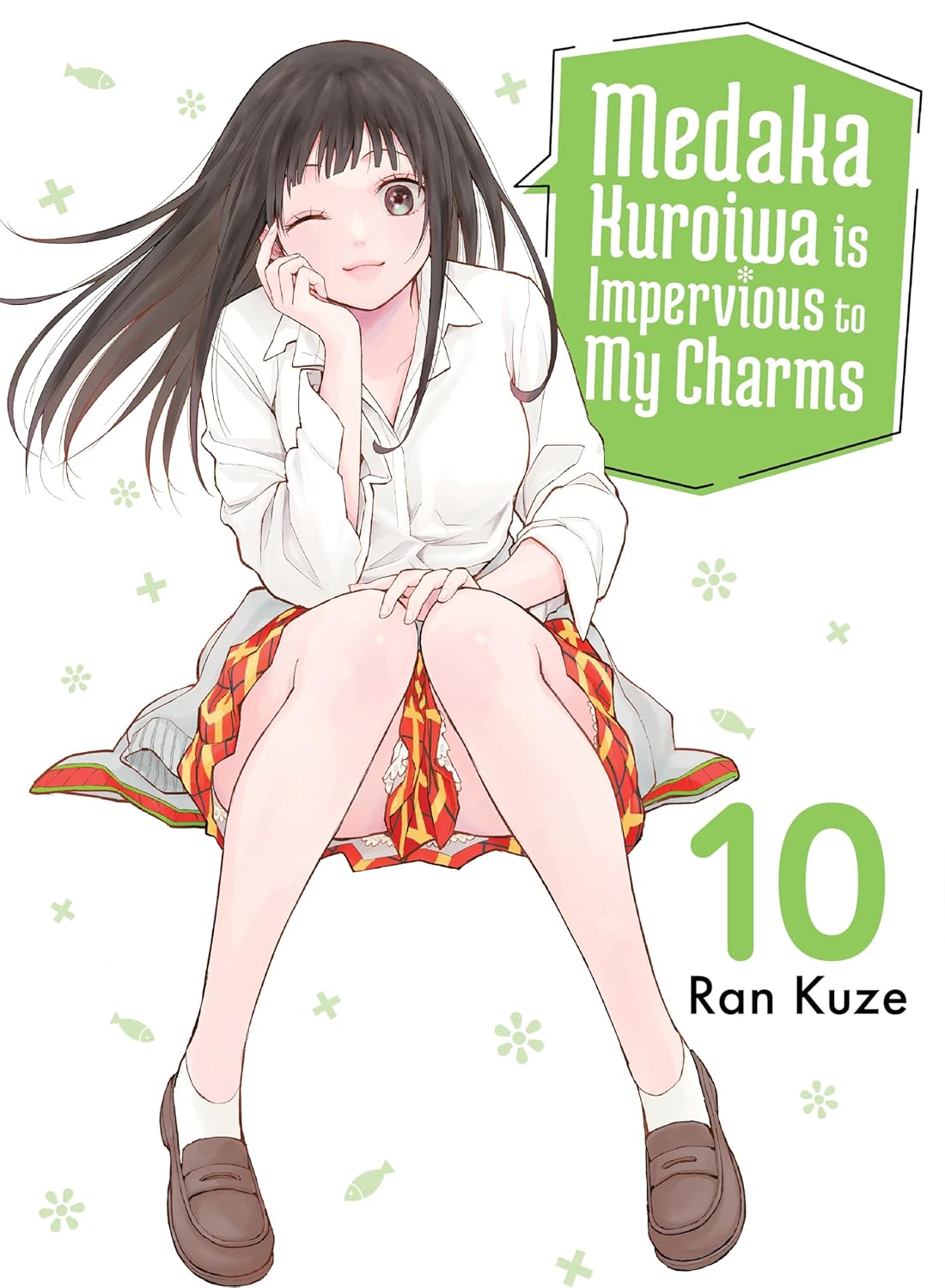 Medaka Kuroiwa Is Impervious to My Charms, Vol. 10