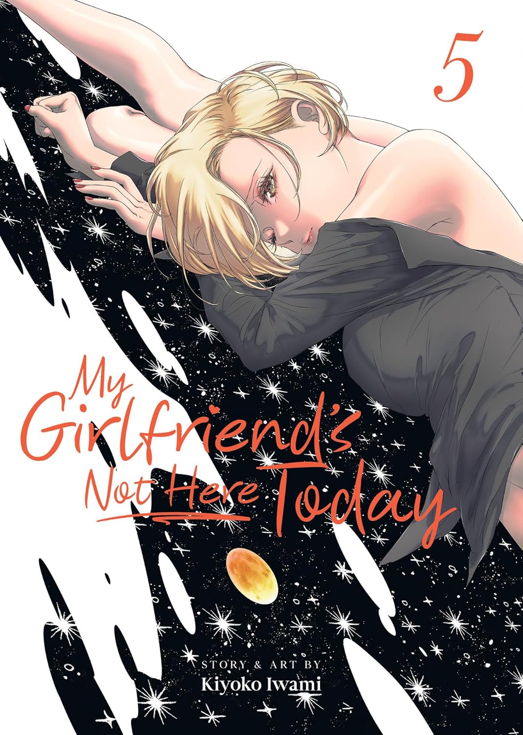 My Girlfriend's Not Here Today, Vol. 5