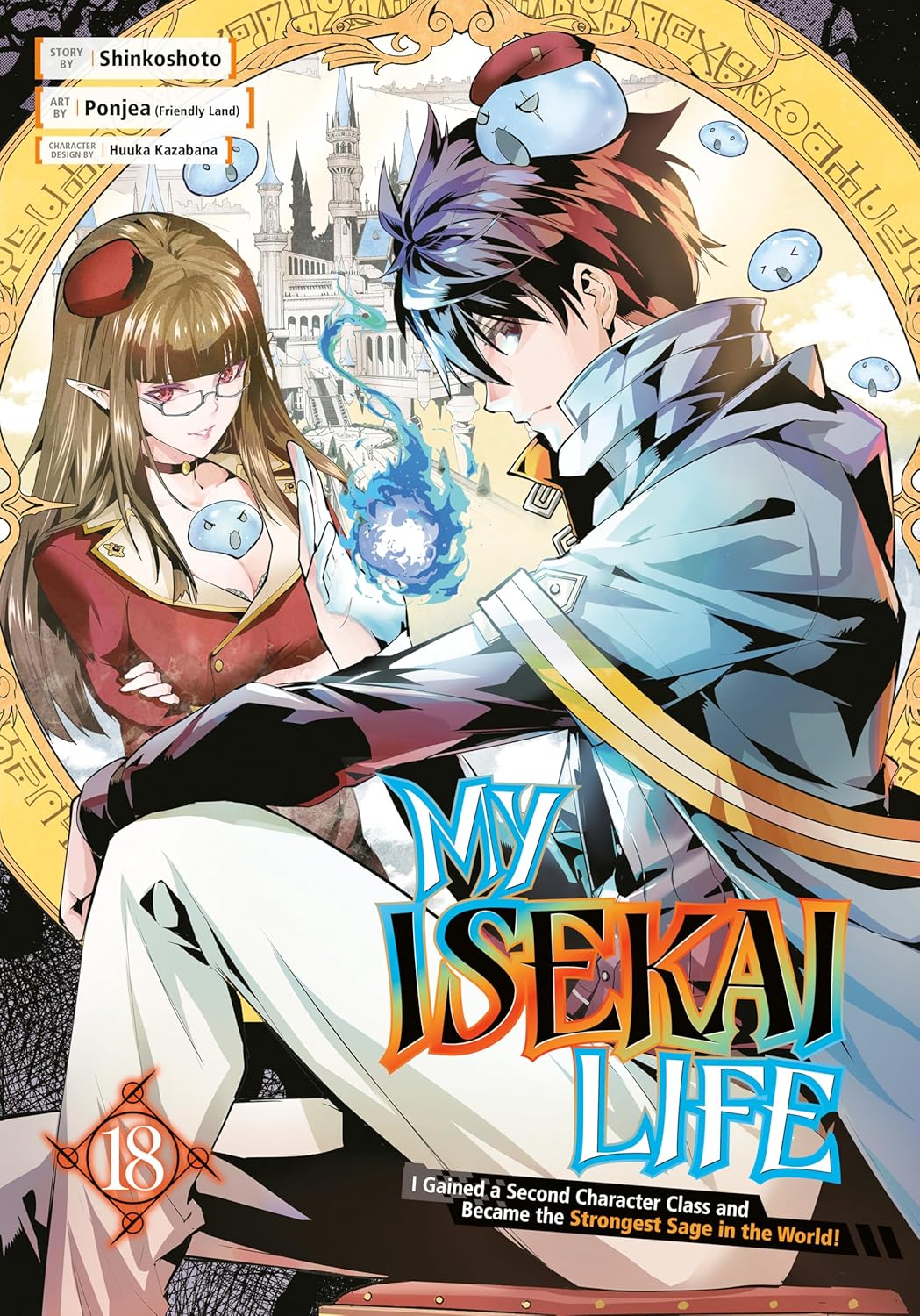 My Isekai Life, Vol. 18: I Gained a Second Character Class and Became the Strongest Sage in the World!