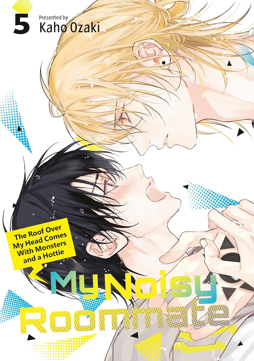 My Noisy Roommate: The Roof Over My Head Comes With Monsters and a Hottie, Vol. 5