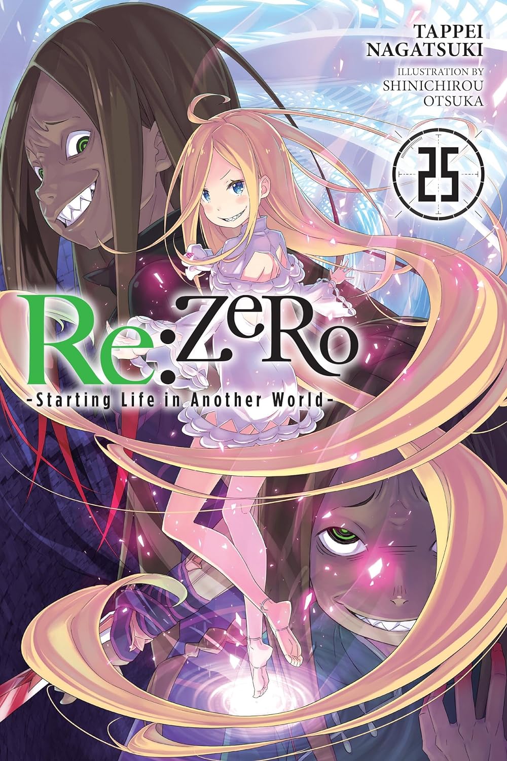 Re:Re:ZERO -Starting Life in Another World-, (Light Novel) Vol. 25