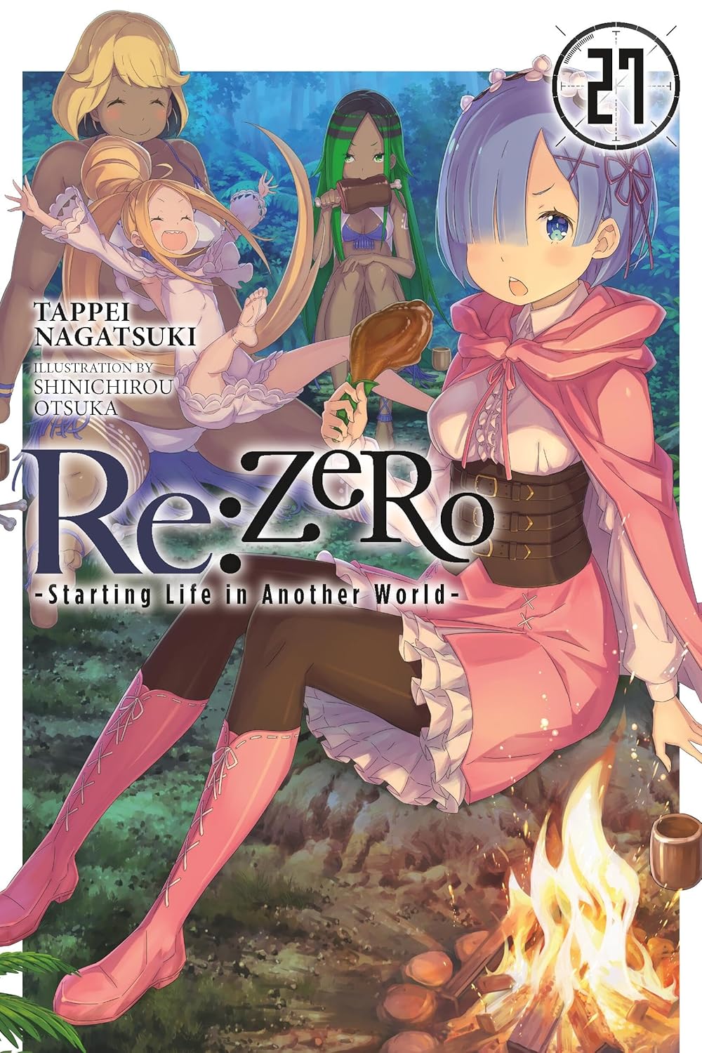 Re:ZERO -Starting Life in Another World-, (Light Novel) Vol. 27