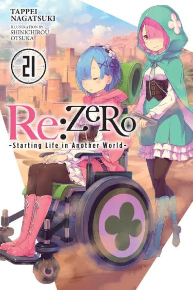 Re:ZERO -Starting Life in Another World-, (Light Novel) Vol. 21