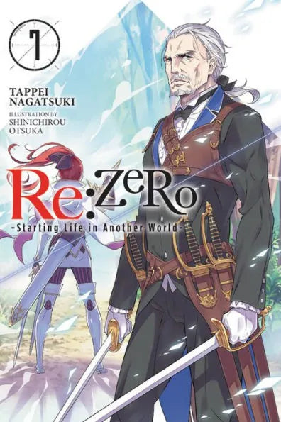 Re:ZERO -Starting Life in Another World-, (Light Novel) Vol. 7