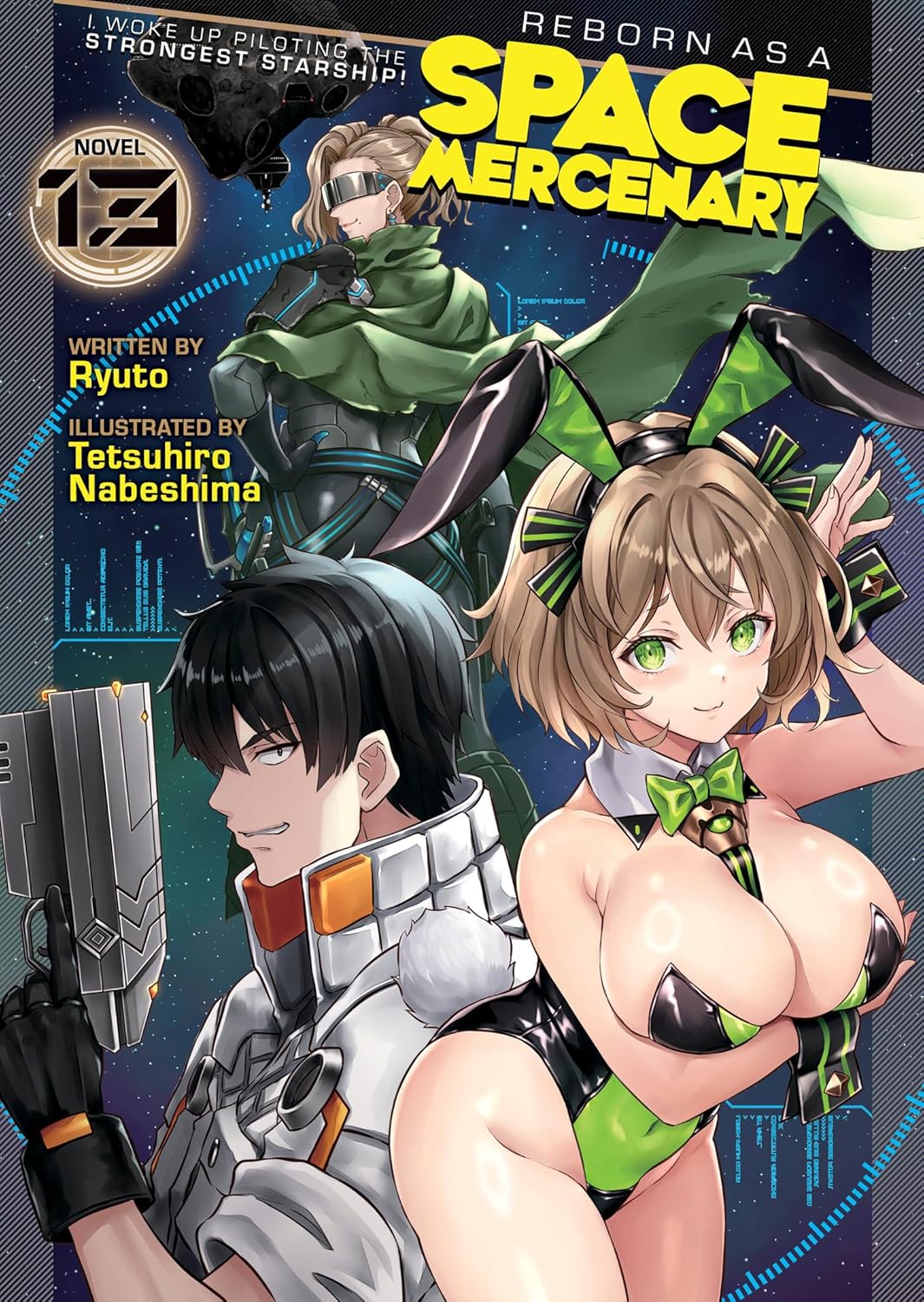 Reborn as a Space Mercenary: I Woke Up Piloting the Strongest Starship!, (Light Novel) Vol. 13