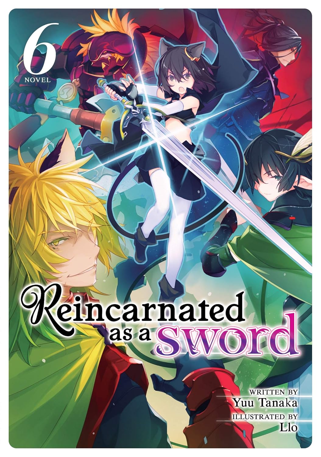 Reincarnated as a Sword, (Light Novel) Vol. 6