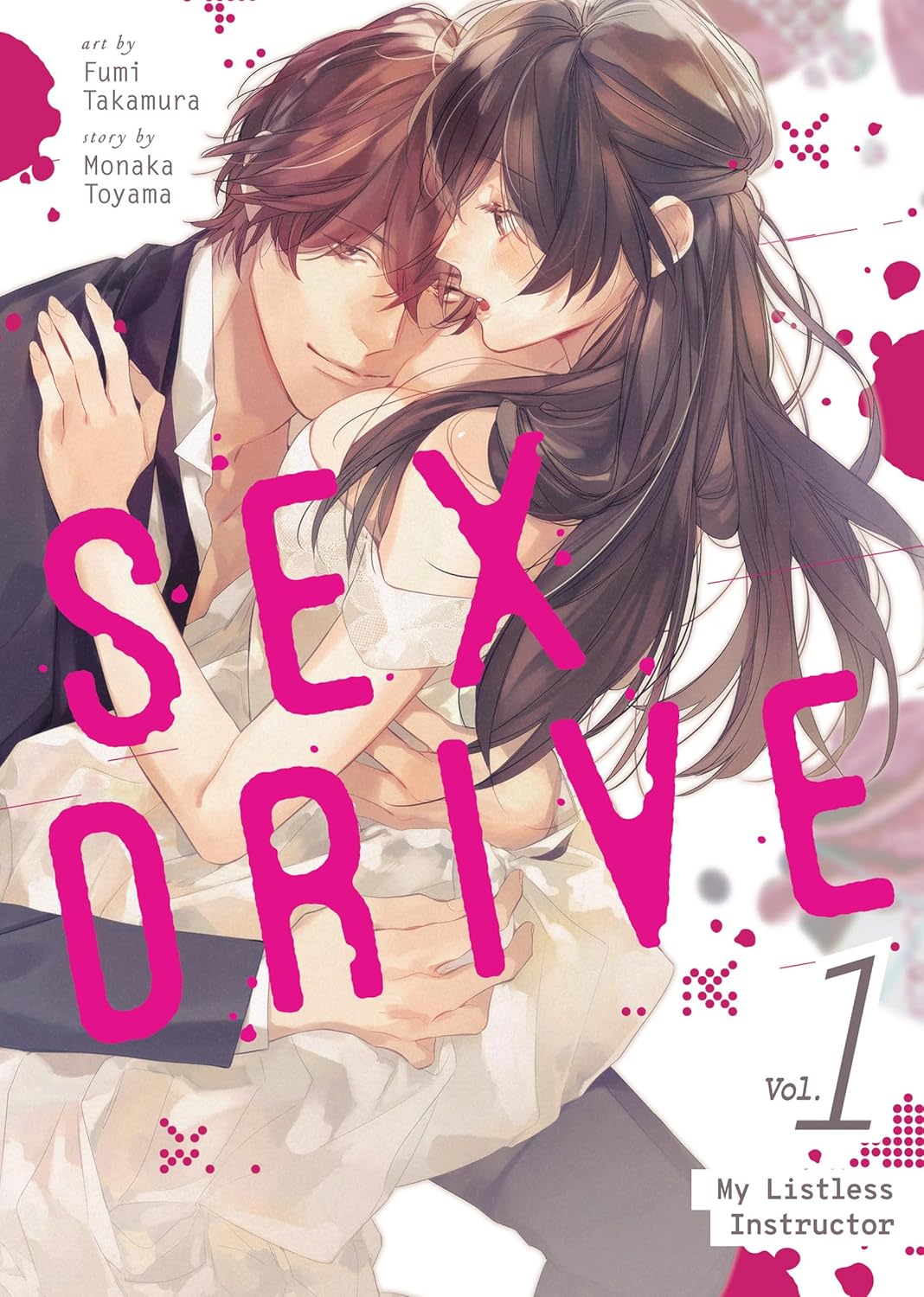 SEX DRIVE, (Manga) Vol. 1 - My Listless Instructor