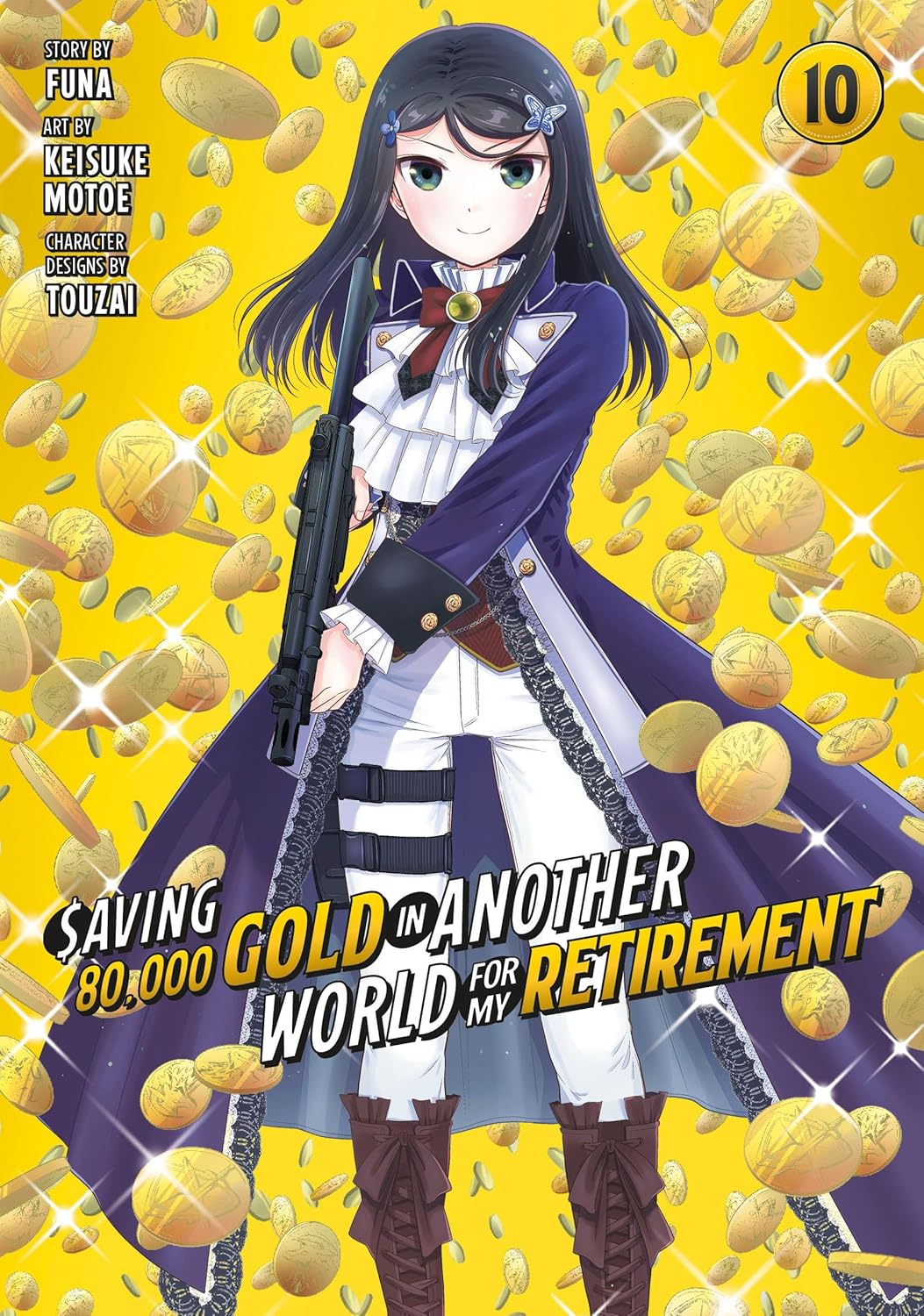 Saving 80,000 Gold in Another World for My Retirement, (Manga) Vol. 10