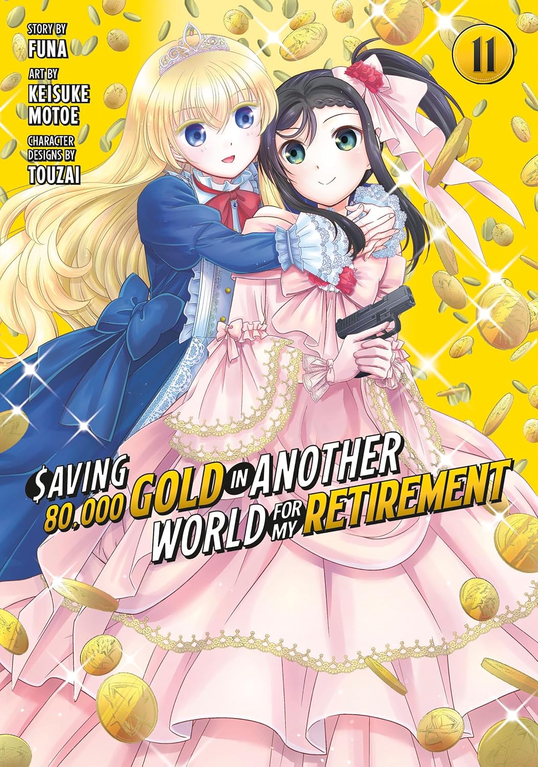 Saving 80,000 Gold in Another World for My Retirement, (Manga) Vol. 11