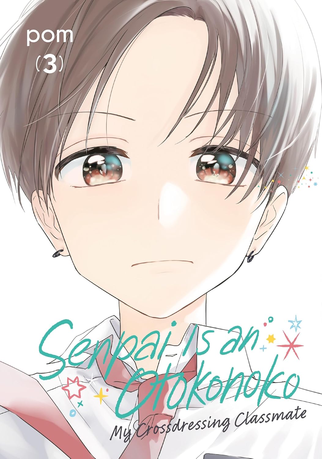 Senpai is an Otokonoko: My Crossdressing Classmate, Vol. 3
