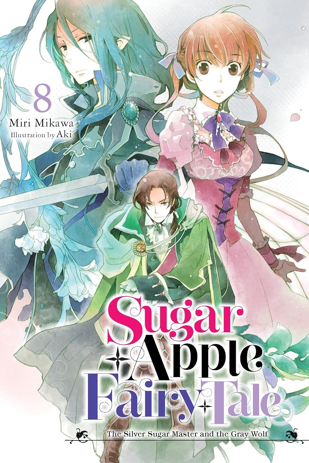 Sugar Apple Fairy Tale, (Light Novel) Vol. 8