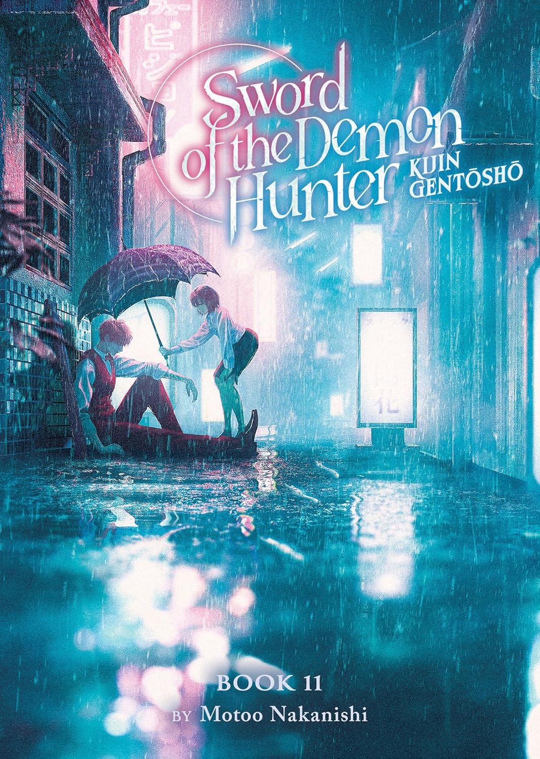 Sword of the Demon Hunter: Kijin Gentōshō, (Light Novel) Vol. 11