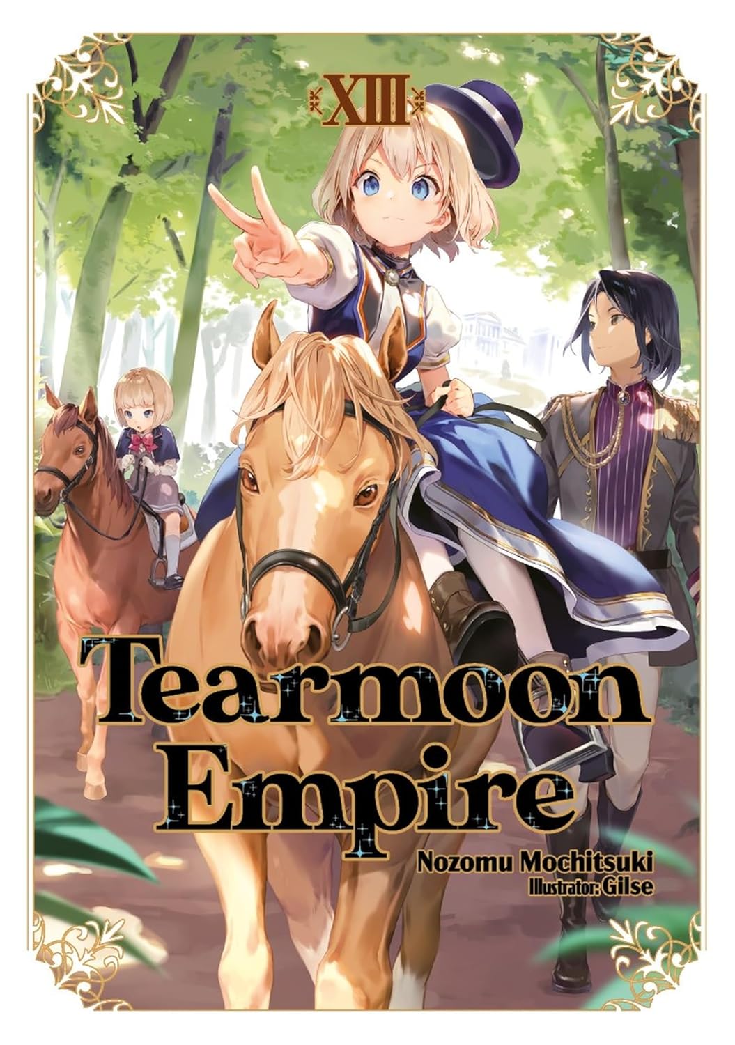 Tearmoon Empire, (Light Novel) Vol. 13