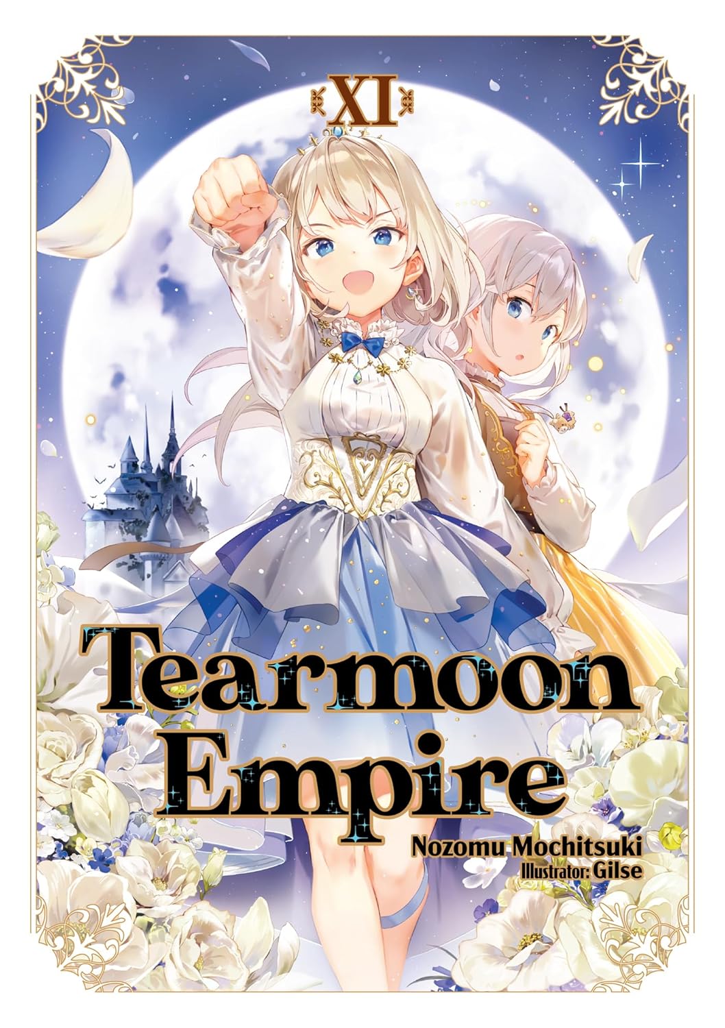 Tearmoon Empire: (Light Novel) Vol. 11