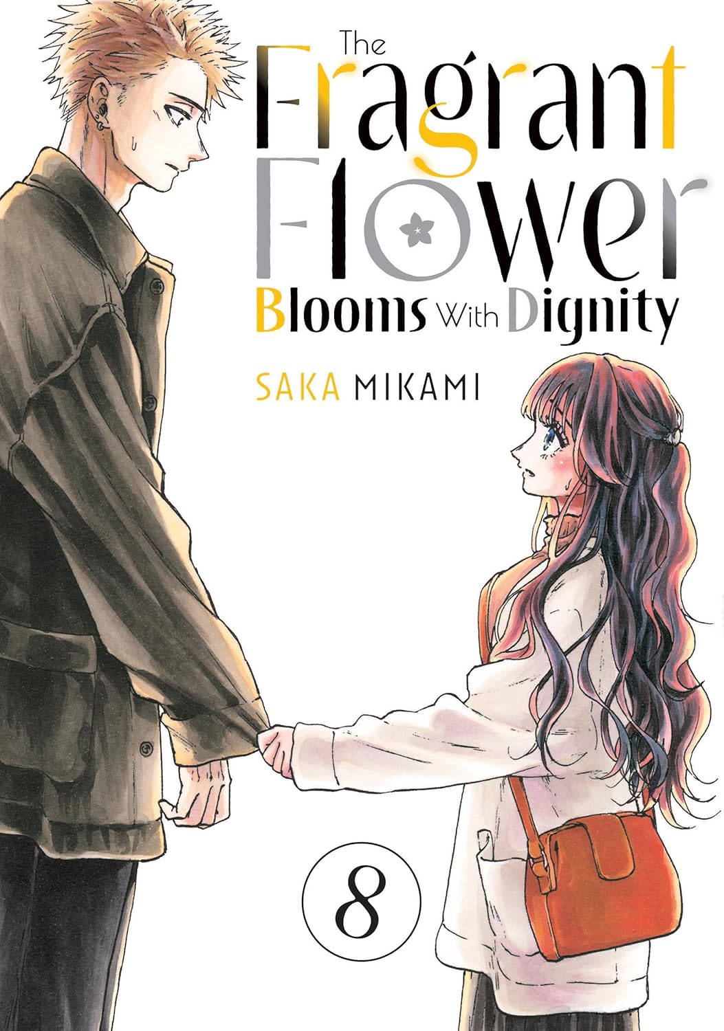 The Fragrant Flower Blooms With Dignity, Vol. 8