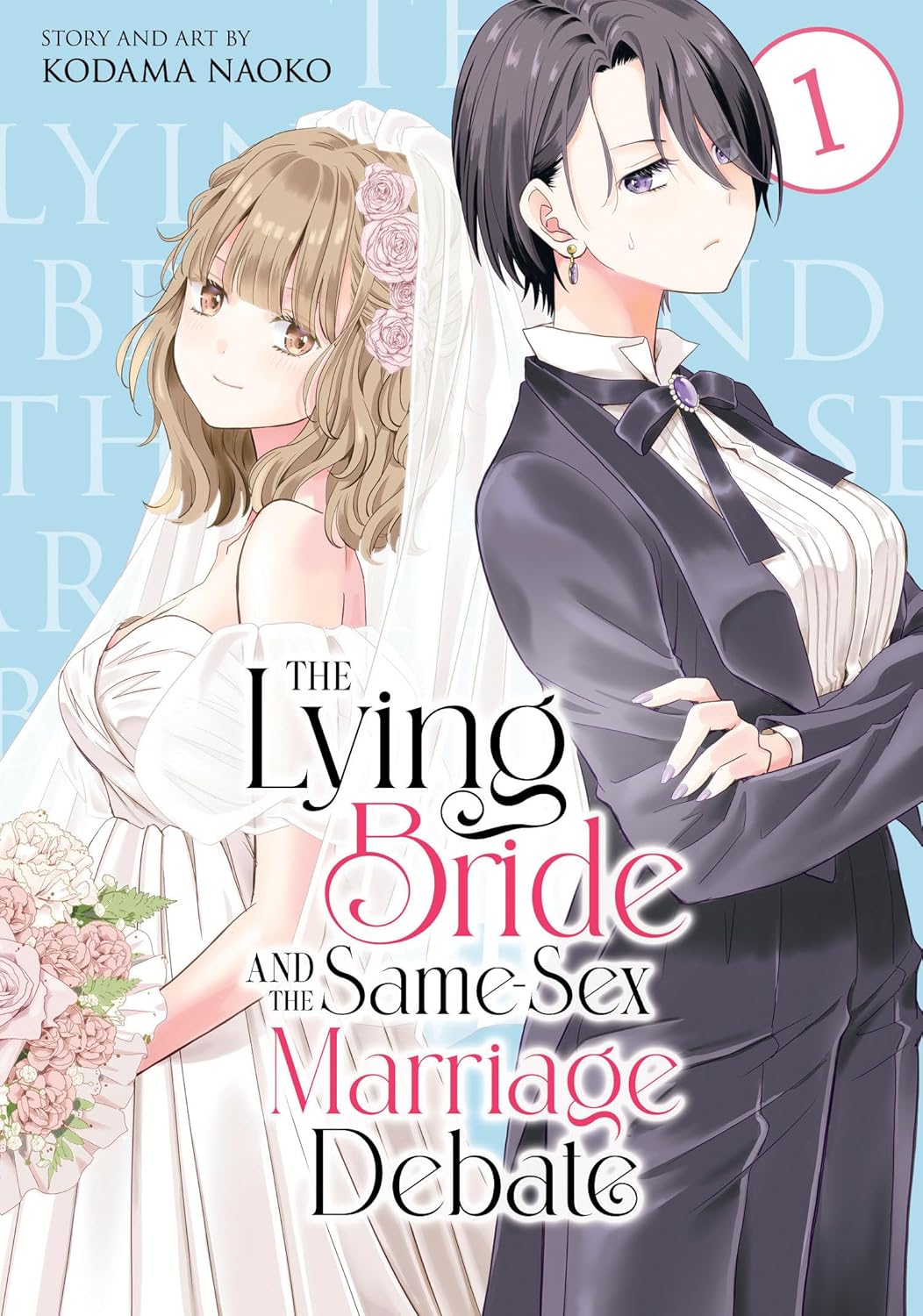 The Lying Bride and the Same-Sex Marriage Debate, Vol. 1