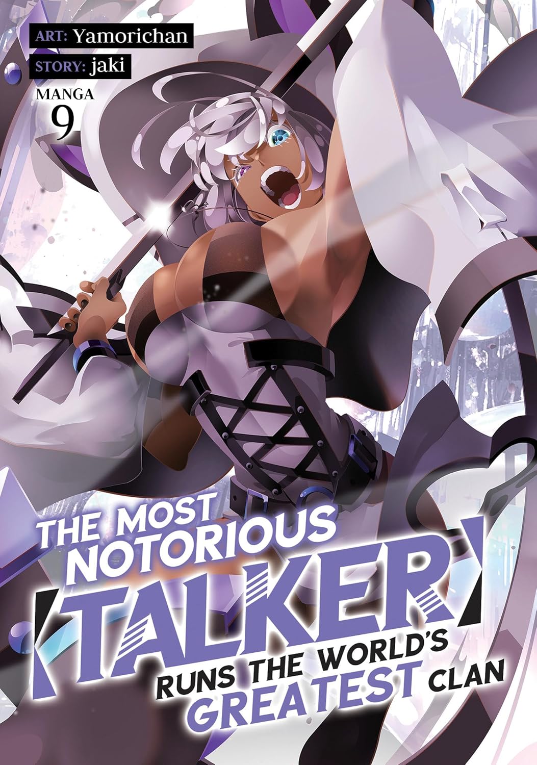 The Most Notorious “Talker” Runs the World’s Greatest Clan, (Manga) Vol. 9