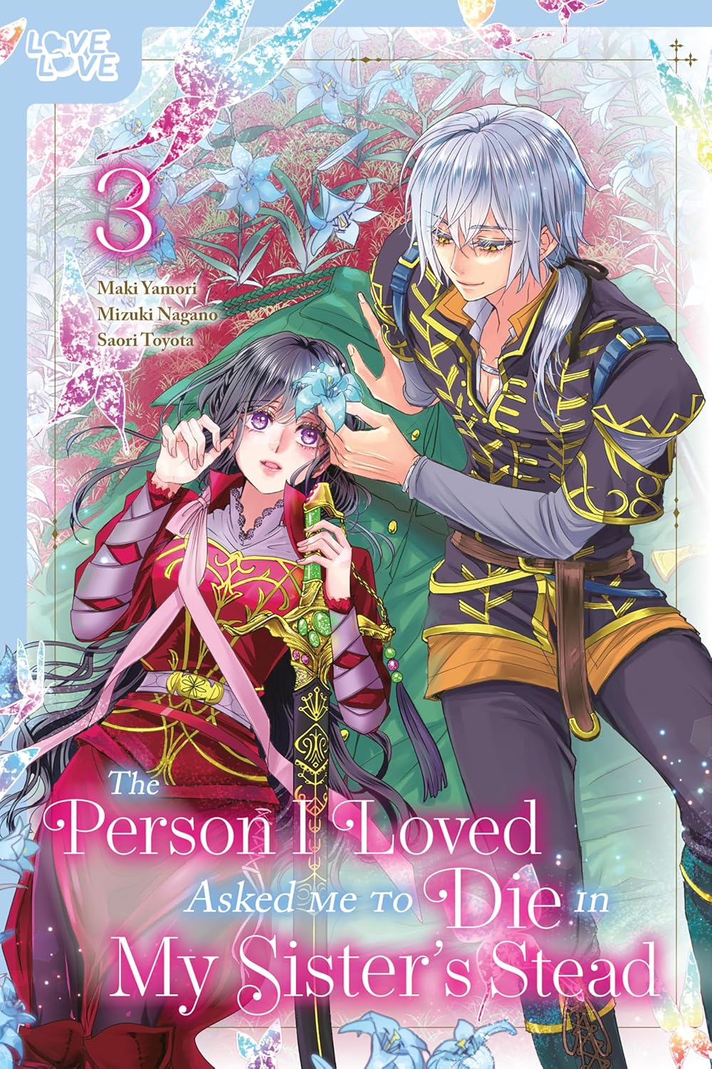 The Person I Loved Asked Me to Die in My Sister's Stead, Vol. 3