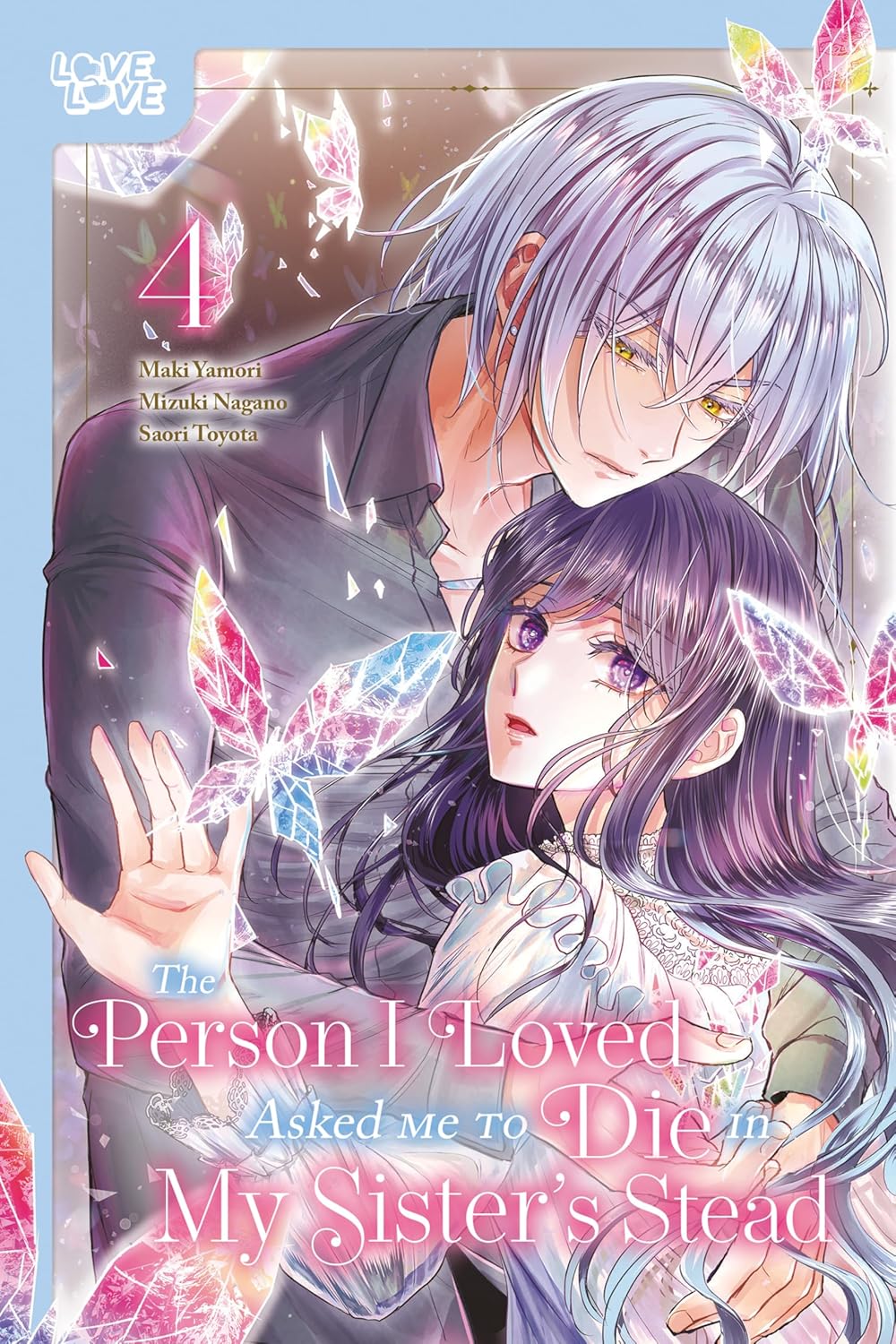 The Person I Loved Asked Me to Die in My Sister's Stead, Vol. 4