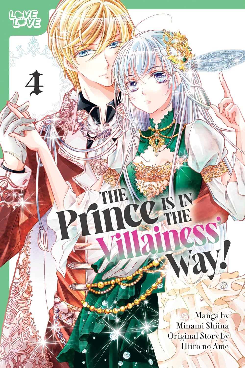 The Prince Is in the Villainess' Way!, Vol. 4